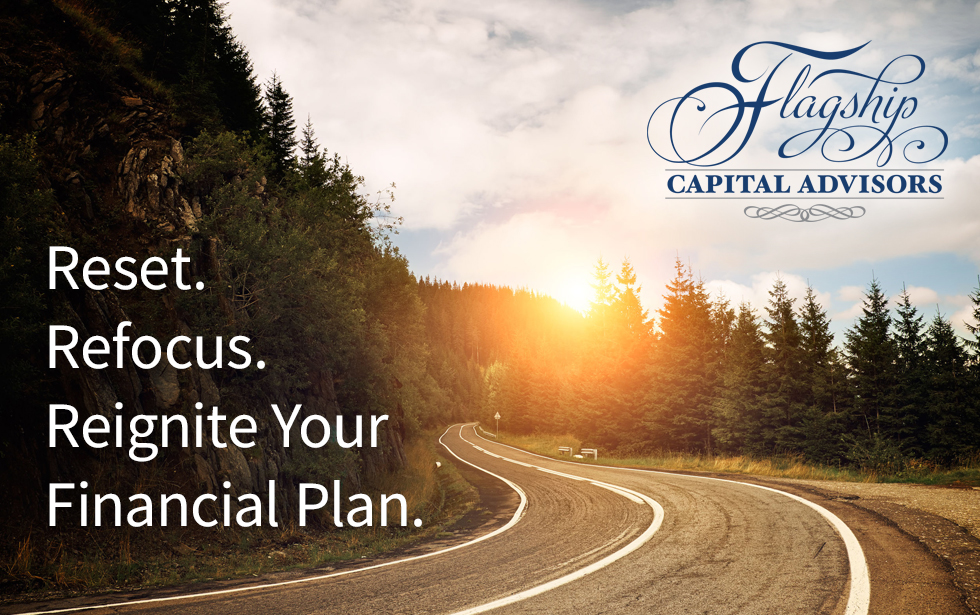 Reset. Refocus. Reignite Your Financial Plan